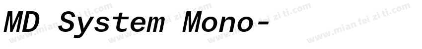 MD System Mono字体转换